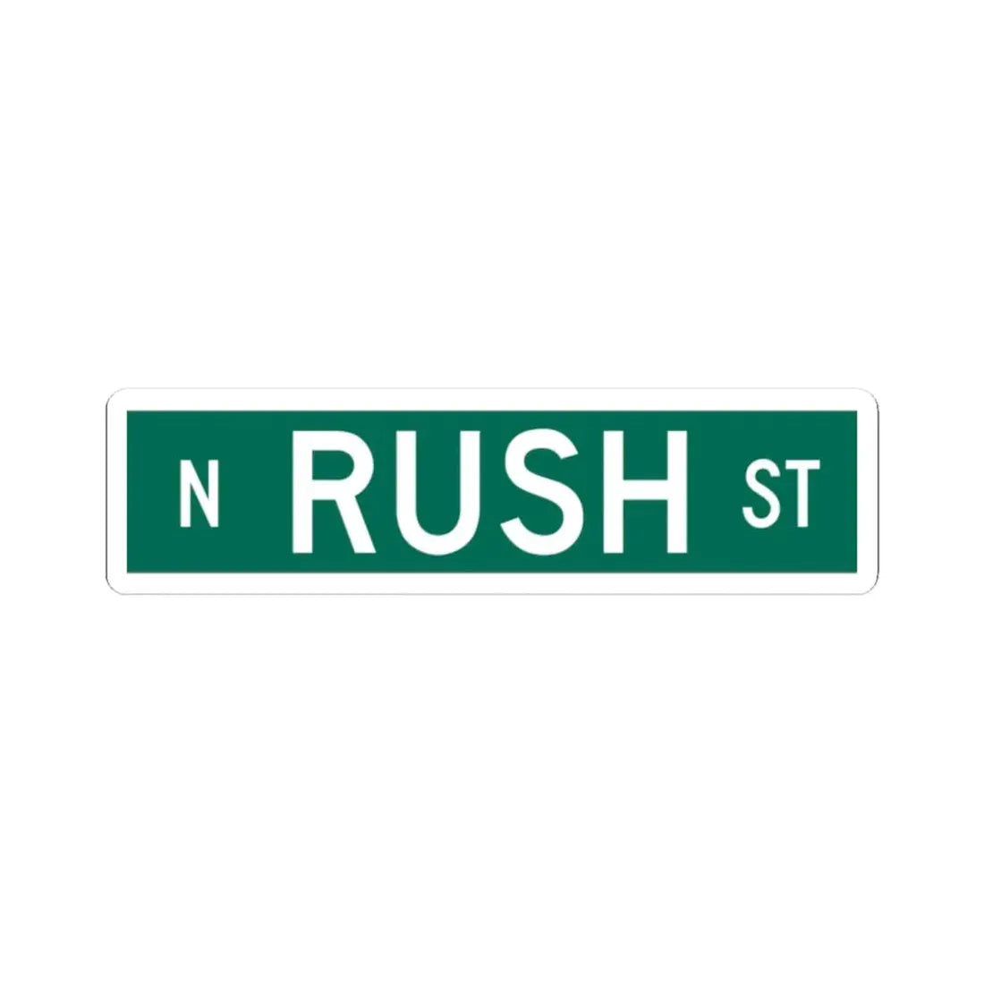 N Rush St Chicago (Illinois) (Road Sign) STICKER Vinyl Kiss-Cut Decal 2 Inch White - The Sticker Space
