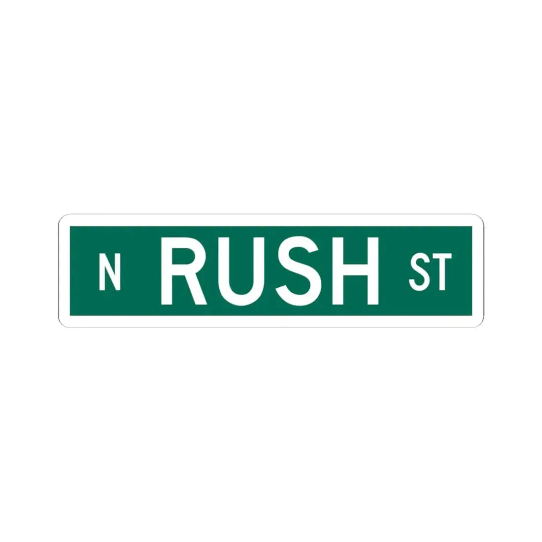 N Rush St Chicago (Illinois) (Road Sign) STICKER Vinyl Kiss-Cut Decal 4 Inch White - The Sticker Space