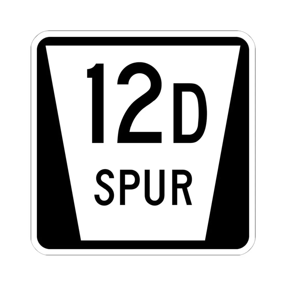 N SPUR 12D (Nebraska) (Road Sign) STICKER Vinyl Kiss-Cut Decal 6 Inch White - The Sticker Space