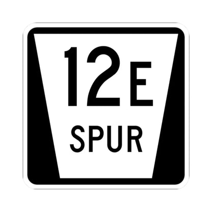 N SPUR 12E (Nebraska) (Road Sign) STICKER Vinyl Kiss-Cut Decal 2 Inch White - The Sticker Space