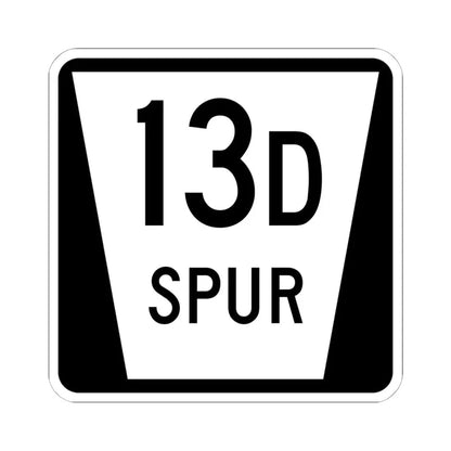 N SPUR 13D (Nebraska) (Road Sign) STICKER Vinyl Kiss-Cut Decal 6 Inch White - The Sticker Space