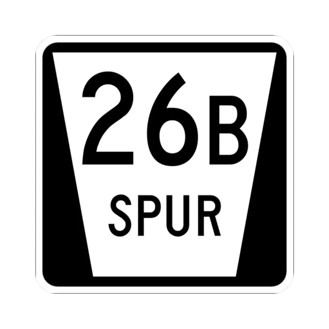 N SPUR 26B (Nebraska) (Road Sign) STICKER Vinyl Kiss-Cut Decal 2 Inch White - The Sticker Space