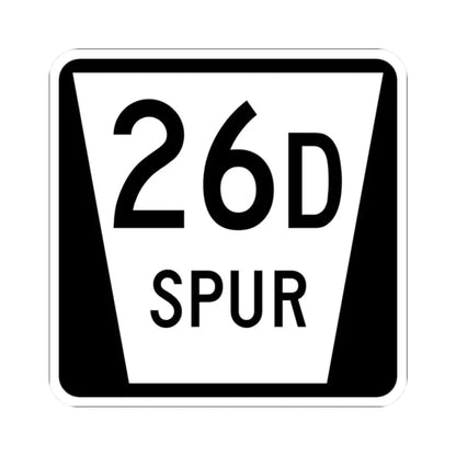 N SPUR 26D (Nebraska) (Road Sign) STICKER Vinyl Kiss-Cut Decal 2 Inch White - The Sticker Space