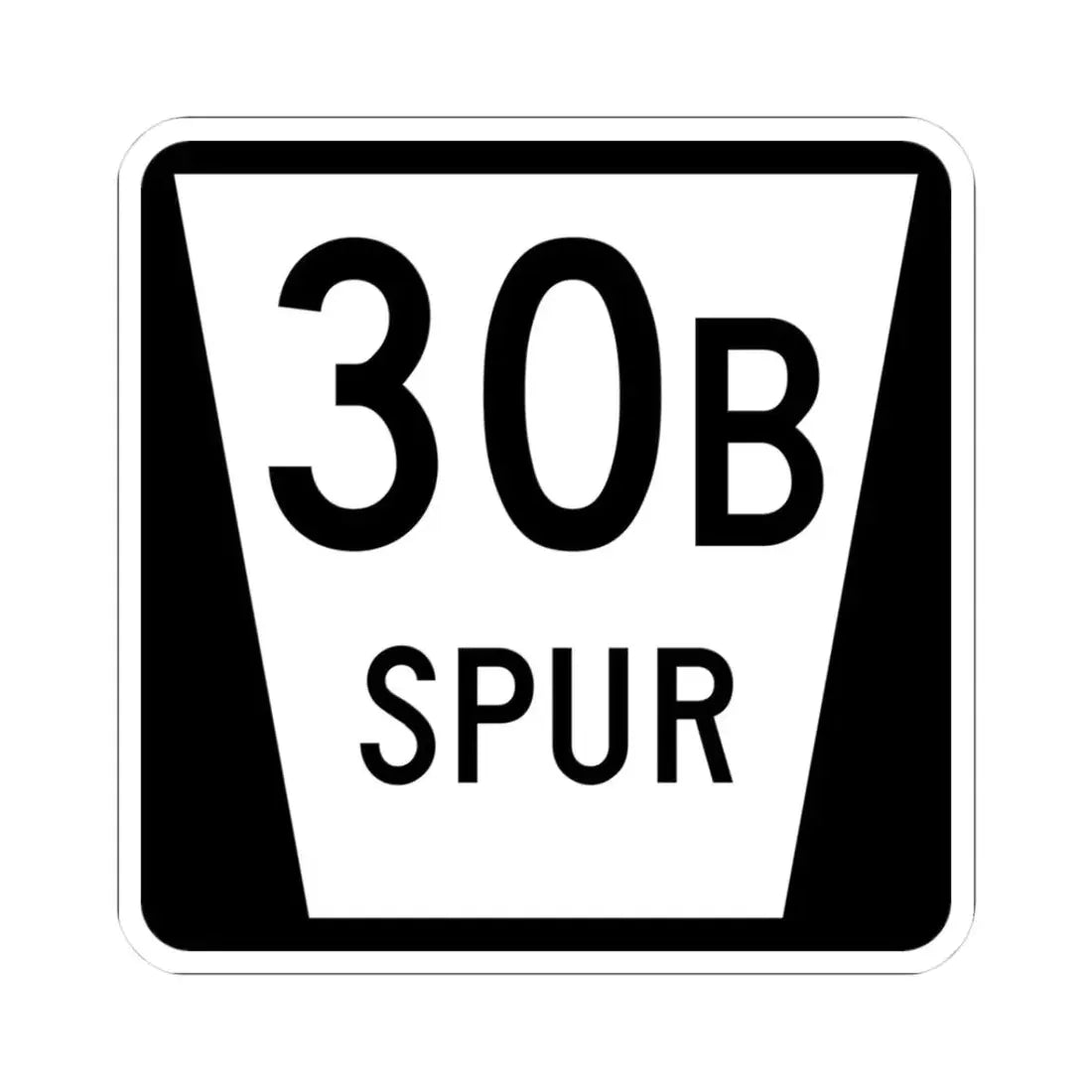 N SPUR 30B (Nebraska) (Road Sign) STICKER Vinyl Kiss-Cut Decal 3 Inch White - The Sticker Space
