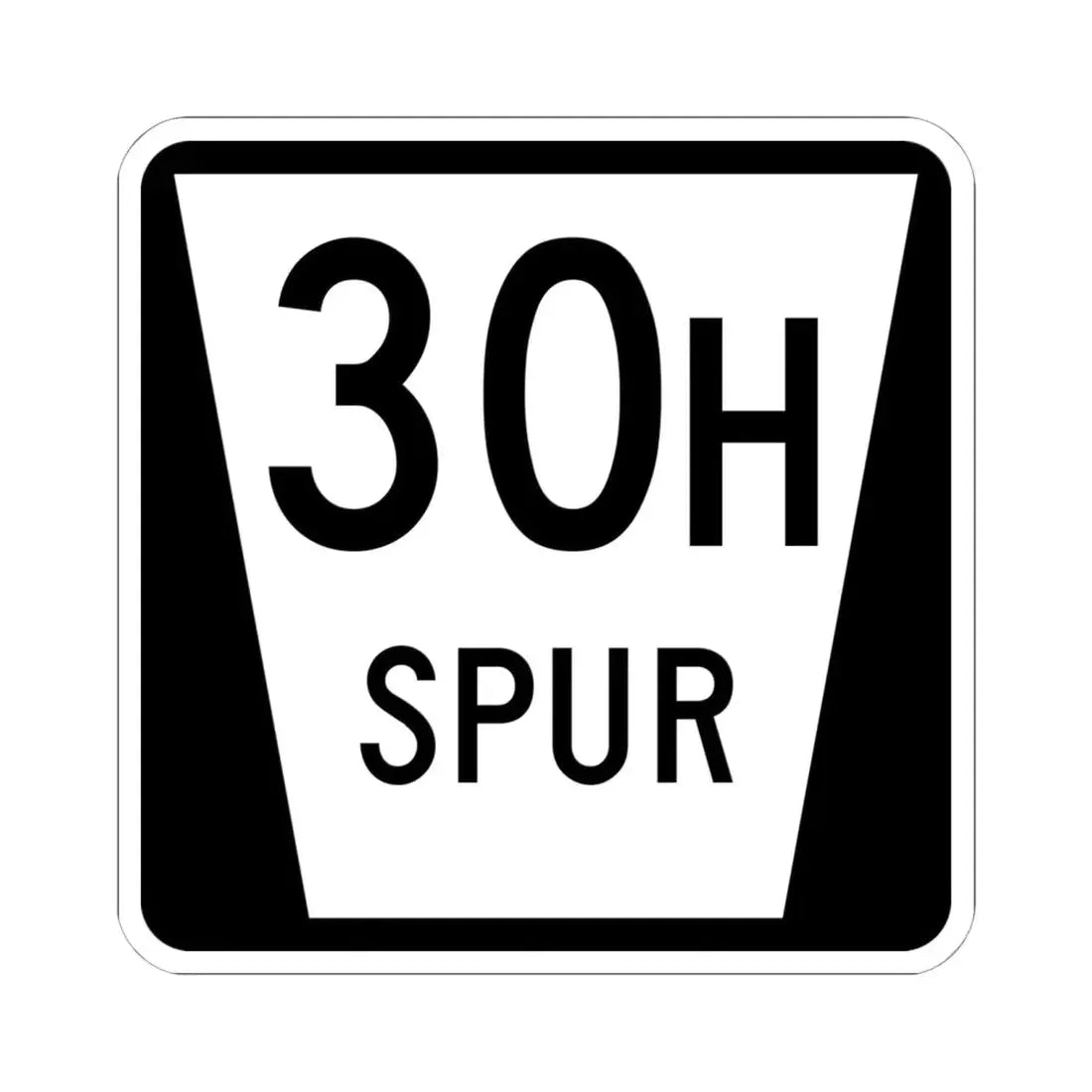 N SPUR 30H (Nebraska) (Road Sign) STICKER Vinyl Kiss-Cut Decal 6 Inch White - The Sticker Space