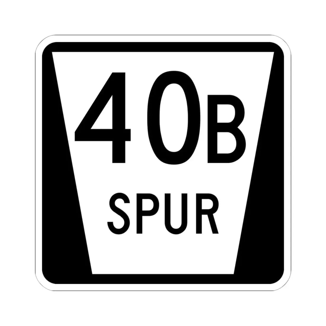 N SPUR 40B (Nebraska) (Road Sign) STICKER Vinyl Kiss-Cut Decal 6 Inch White - The Sticker Space