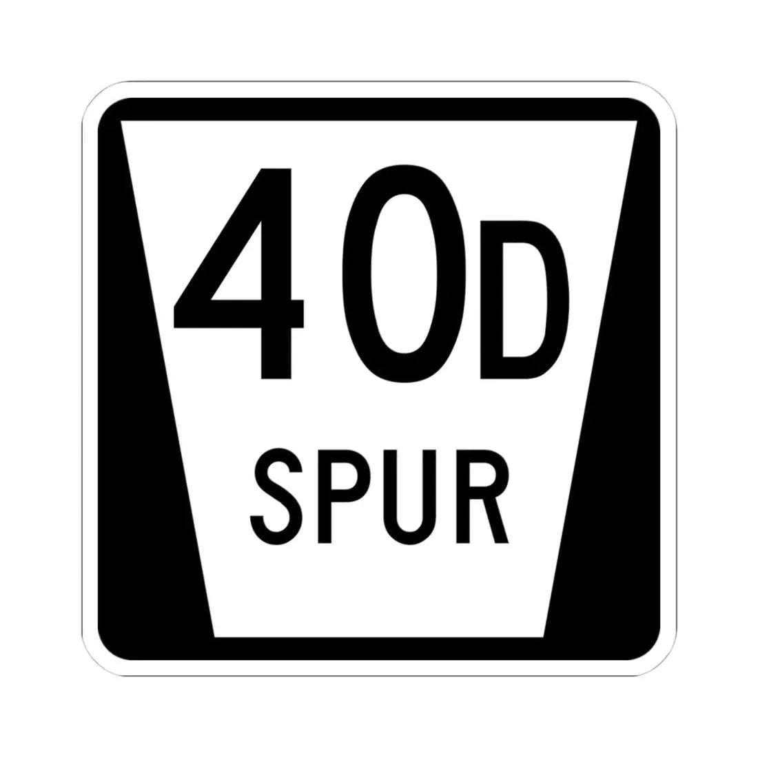 N SPUR 40D (Nebraska) (Road Sign) STICKER Vinyl Kiss-Cut Decal 4 Inch White - The Sticker Space