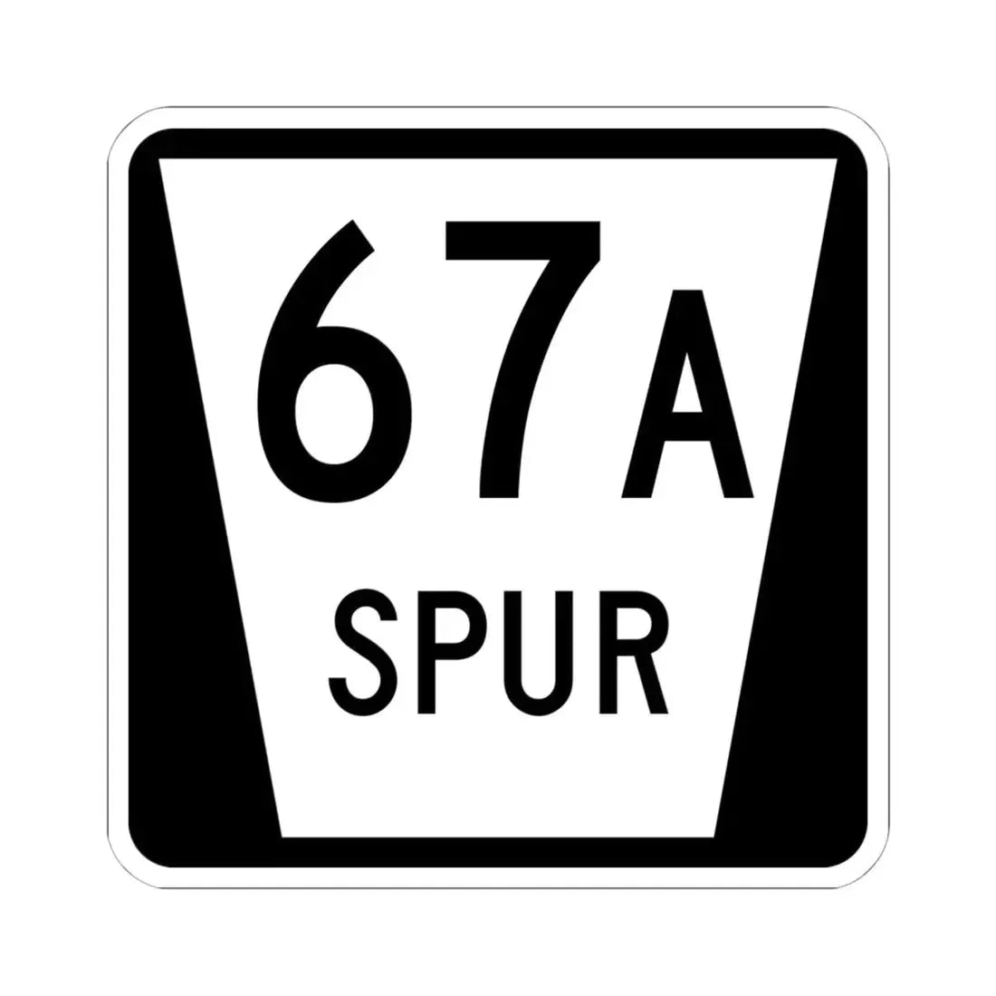 N SPUR 67A (Nebraska) (Road Sign) STICKER Vinyl Kiss-Cut Decal 6 Inch White - The Sticker Space