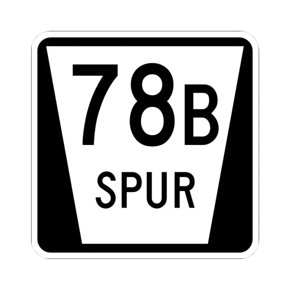 N SPUR 78B (Nebraska) (Road Sign) STICKER Vinyl Kiss-Cut Decal 3 Inch White - The Sticker Space