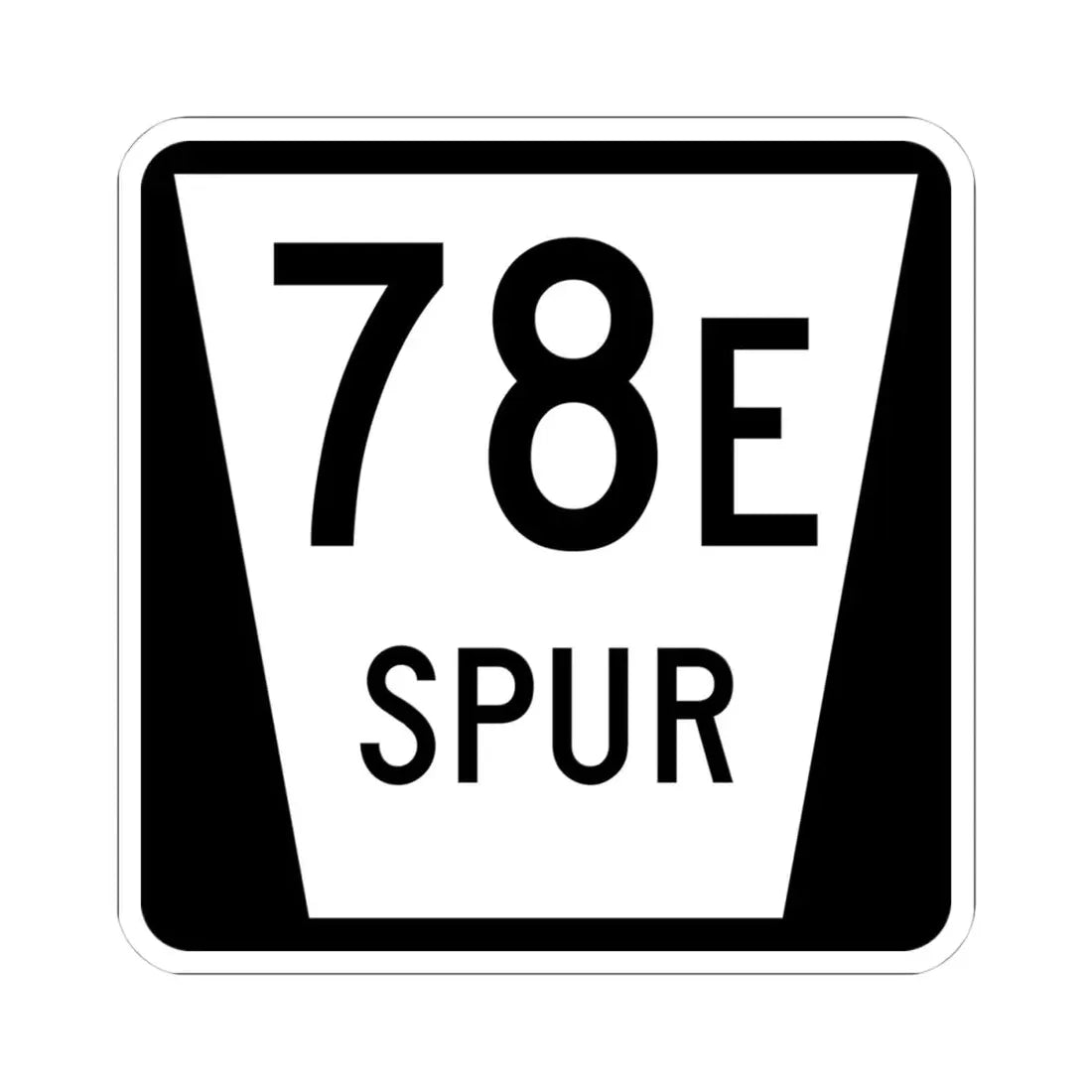 N SPUR 78E (Nebraska) (Road Sign) STICKER Vinyl Kiss-Cut Decal 4 Inch White - The Sticker Space