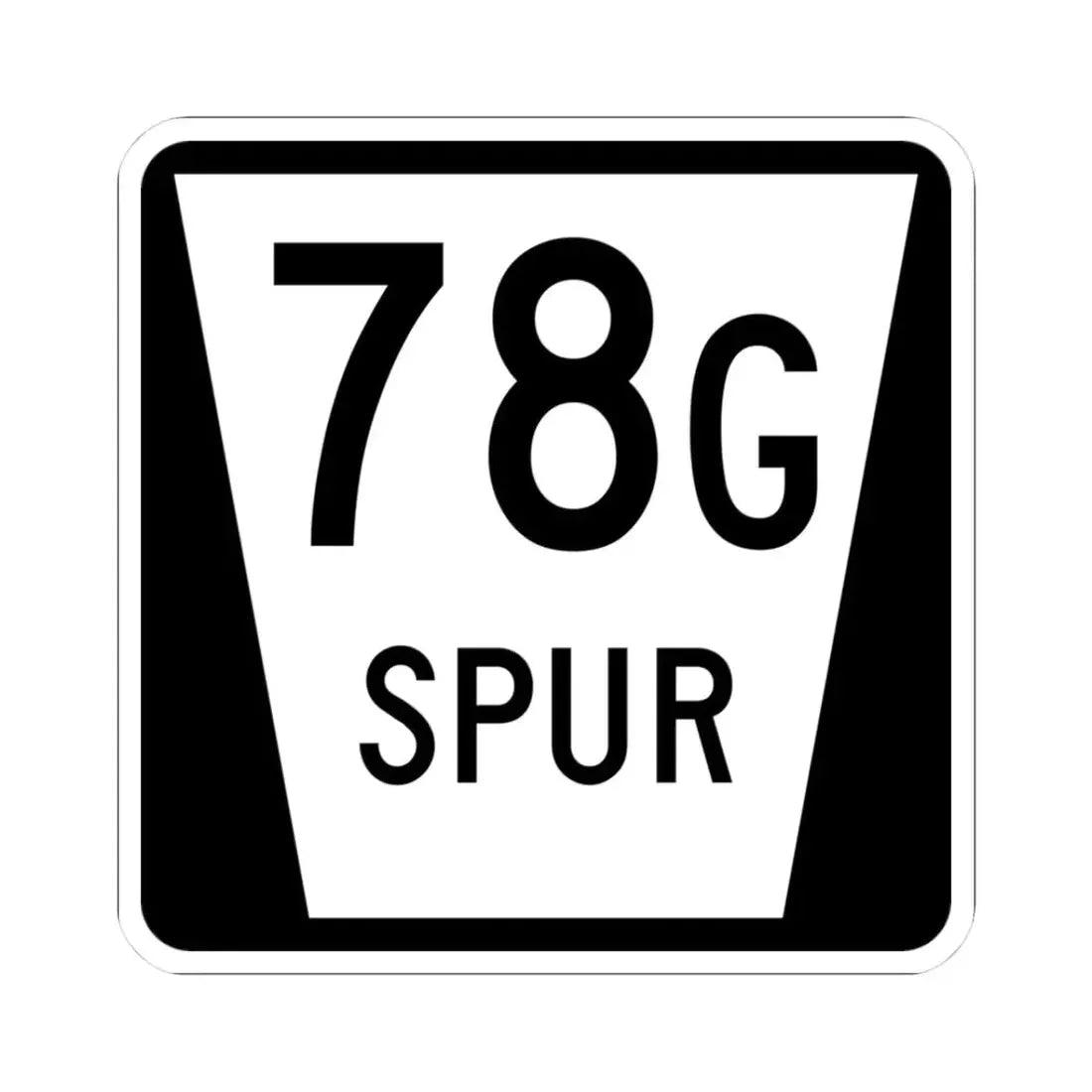 N SPUR 78G (Nebraska) (Road Sign) STICKER Vinyl Kiss-Cut Decal 3 Inch White - The Sticker Space