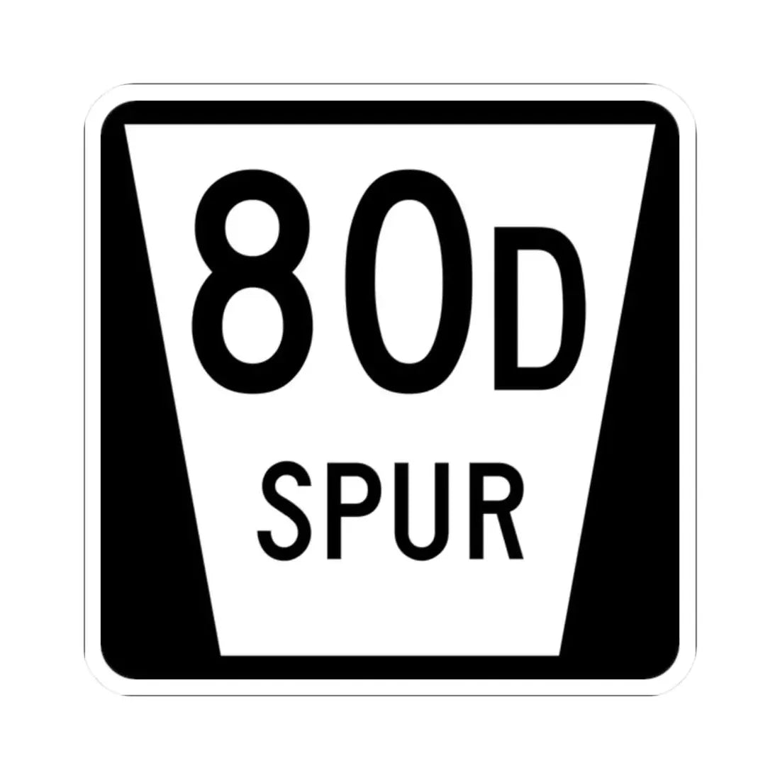 N SPUR 80D (Nebraska) (Road Sign) STICKER Vinyl Kiss-Cut Decal 2 Inch White - The Sticker Space