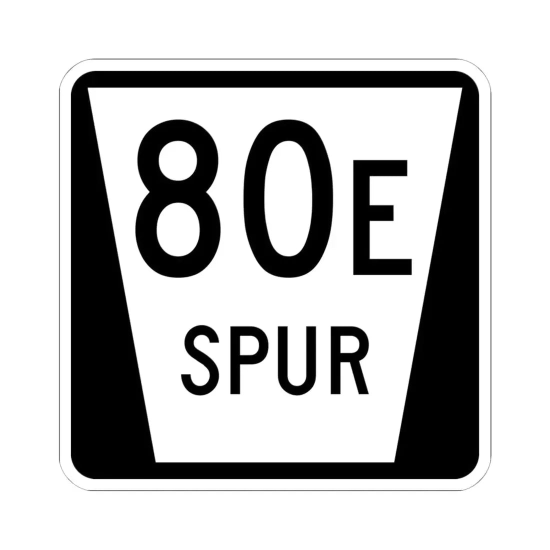 N SPUR 80E (Nebraska) (Road Sign) STICKER Vinyl Kiss-Cut Decal 6 Inch White - The Sticker Space