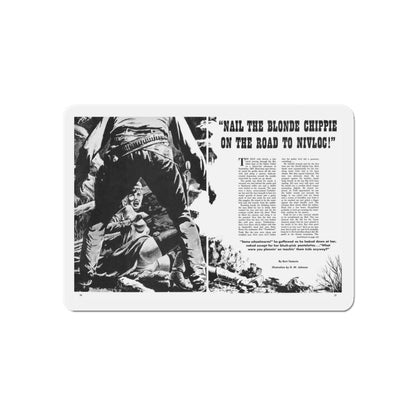 Nail The Blonde Chippie On The Road To Nivloc, Men In Adventure, September 1969 (Magazine Illustration) Refrigerator Magnet-6 × 6"-The Sticker Space