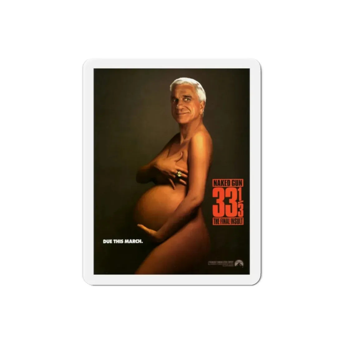 Naked Gun 33 1 3 The Final Insult 1994 Movie Poster Refrigerator Magnet - The Sticker Space