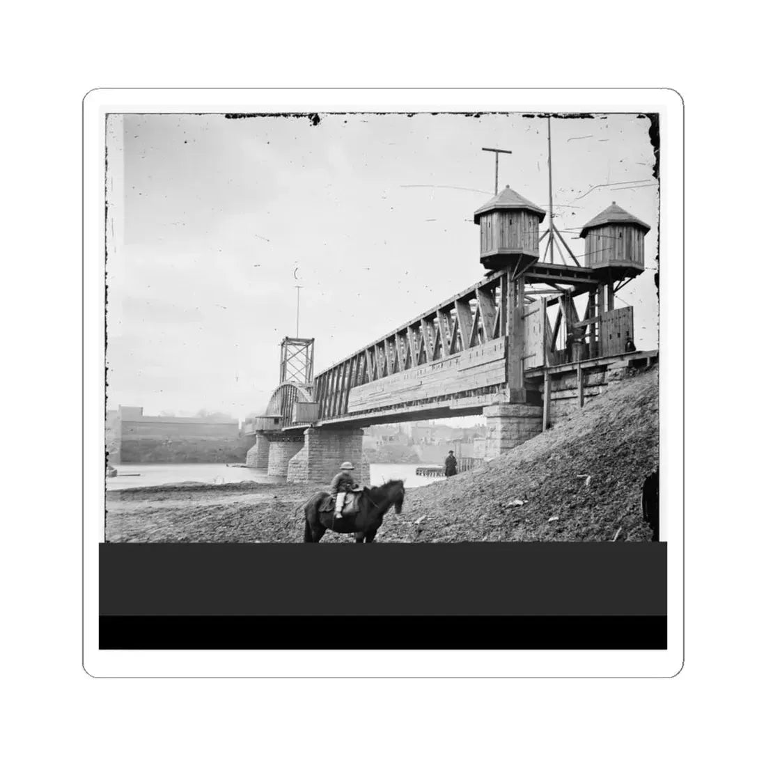 Nashville, Tenn. Fortified Railroad Bridge Across Cumberland River (U.S. Civil War) STICKER Vinyl Kiss-Cut Decal 4 Inch White - The Sticker Space