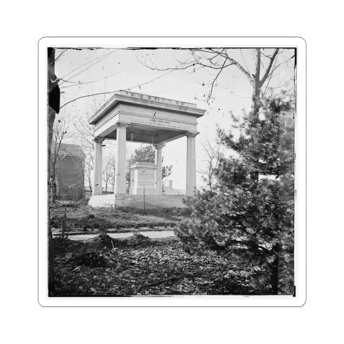 Nashville, Tenn. Tomb of President James K. Polk (U.S. Civil War) STICKER Vinyl Kiss-Cut Decal 4 Inch White - The Sticker Space