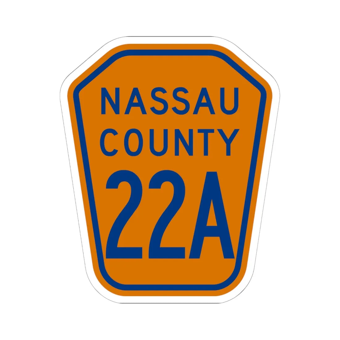 Nassau County 22A NY (New York) (Road Sign) STICKER Vinyl Kiss-Cut Decal 6 Inch White - The Sticker Space