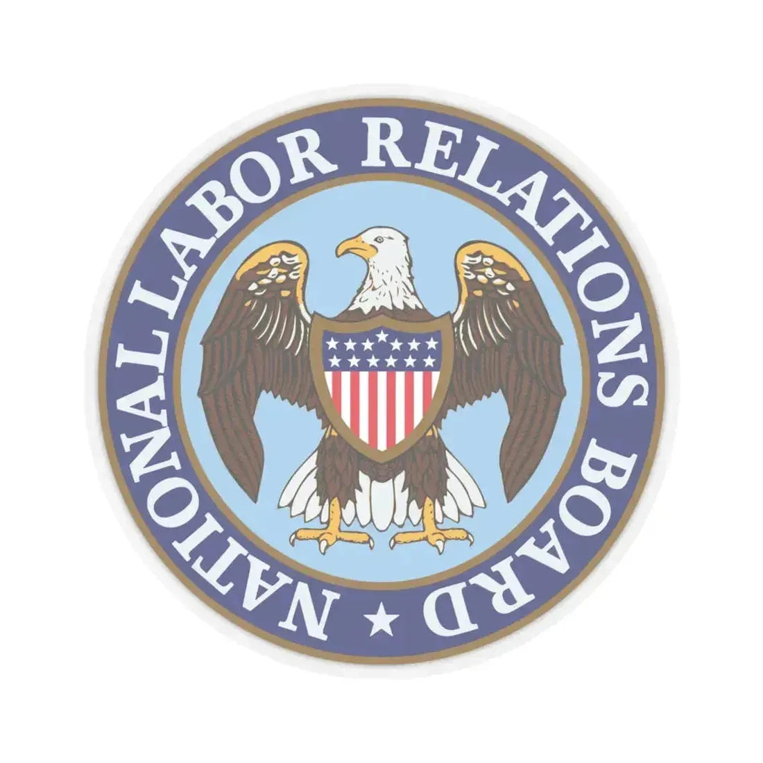 National Labor Relations Board - STICKER Vinyl Kiss-Cut Decal 6 Inch Transparent - The Sticker Space
