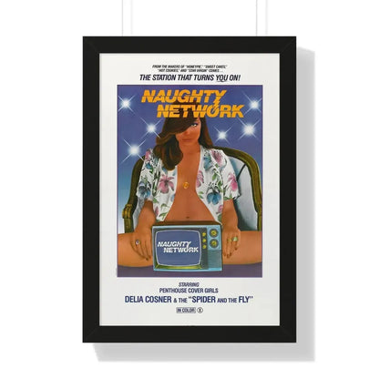 NAUGHTY NETWORK 1981 - Framed Movie Poster - The Sticker Space