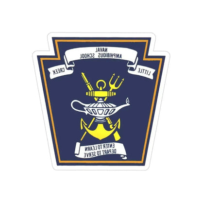 Naval Amphibious School Little Creek (U.S. Navy) REVERSE PRINT Transparent Die-Cut STICKER 4 Inch Die-Cut Transparent - The Sticker Space