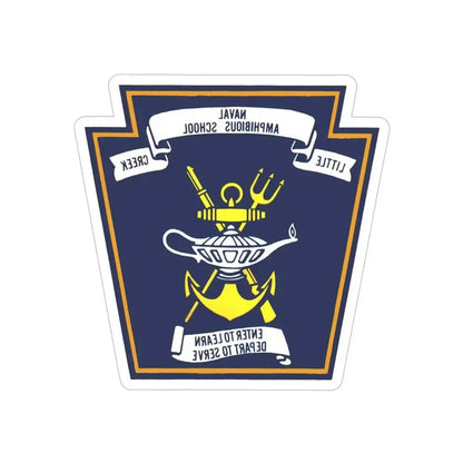 Naval Amphibious School Little Creek (U.S. Navy) REVERSE PRINT Transparent Die-Cut STICKER 6 Inch Die-Cut Transparent - The Sticker Space