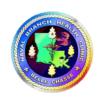 Naval Branch Health Clinic Belle Chasse (U.S. Navy) Holographic STICKER Die-Cut Vinyl Decal 2 Inch Holographic - The Sticker Space