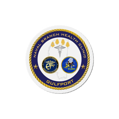 Naval Branch Health Clinic Gulfport (U.S. Navy) Die-Cut Magnet-5" x 5"-The Sticker Space