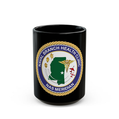 Naval Branch Health Clinic Naval Air Station Meridian1 (U.S. Navy) Black Coffee Mug-15oz-The Sticker Space