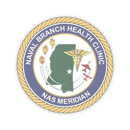 Naval Branch Health Clinic Naval Air Station Meridian1 (U.S. Navy) STICKER Vinyl Kiss-Cut Decal 6 Inch Transparent - The Sticker Space