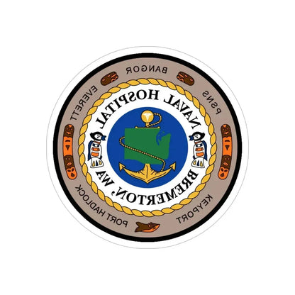 Naval Hospital Bremerton WAS 2006 (U.S. Navy) REVERSE PRINT Transparent Die-Cut STICKER 6 Inch Die-Cut Transparent - The Sticker Space
