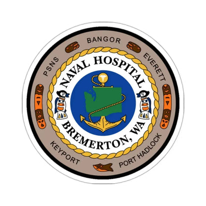 Naval Hospital Bremerton WAS 2006 (U.S. Navy) STICKER Vinyl Kiss-Cut Decal 2 Inch White - The Sticker Space