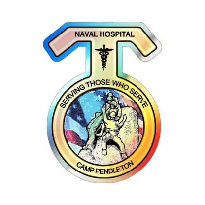 Naval Hospital Camp Pendleton (U.S. Navy) Holographic STICKER Die-Cut Vinyl Decal - The Sticker Space