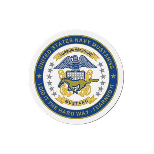 Navy Mustang I Did It The Hard Way I Earned It (U.S. Navy) Die-Cut Magnet-2" x 2"-The Sticker Space