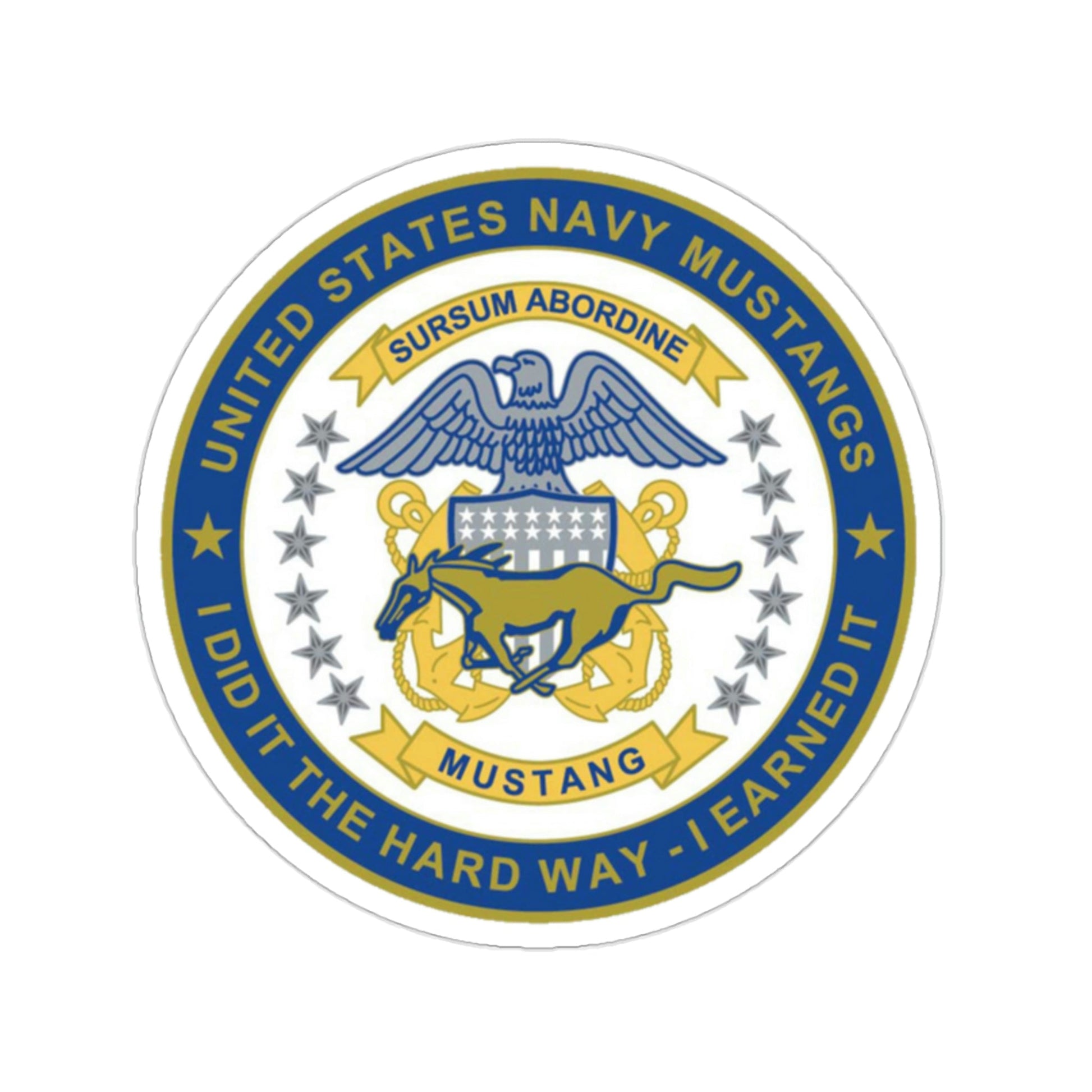 Navy Mustang I did it the hard way I earned it (U.S. Navy) STICKER Vinyl Die-Cut Decal-2 Inch-The Sticker Space