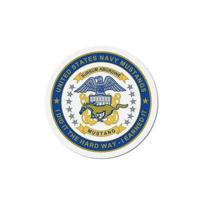 Navy Mustang I Did It The Hard Way I Earned It (U.S. Navy) Refrigerator Magnet - The Sticker Space