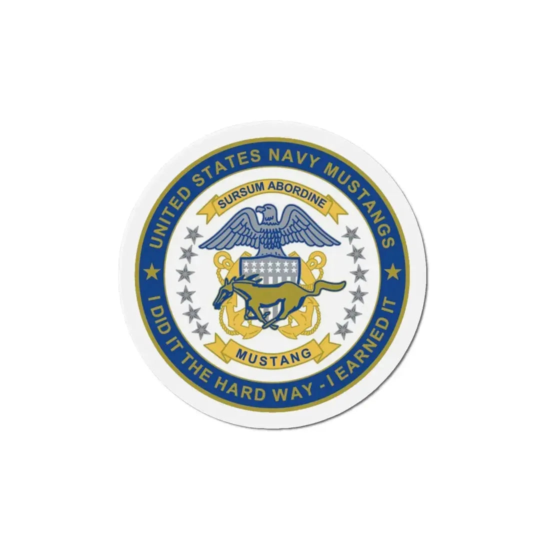 Navy Mustang I Did It The Hard Way I Earned It (U.S. Navy) Refrigerator Magnet - The Sticker Space
