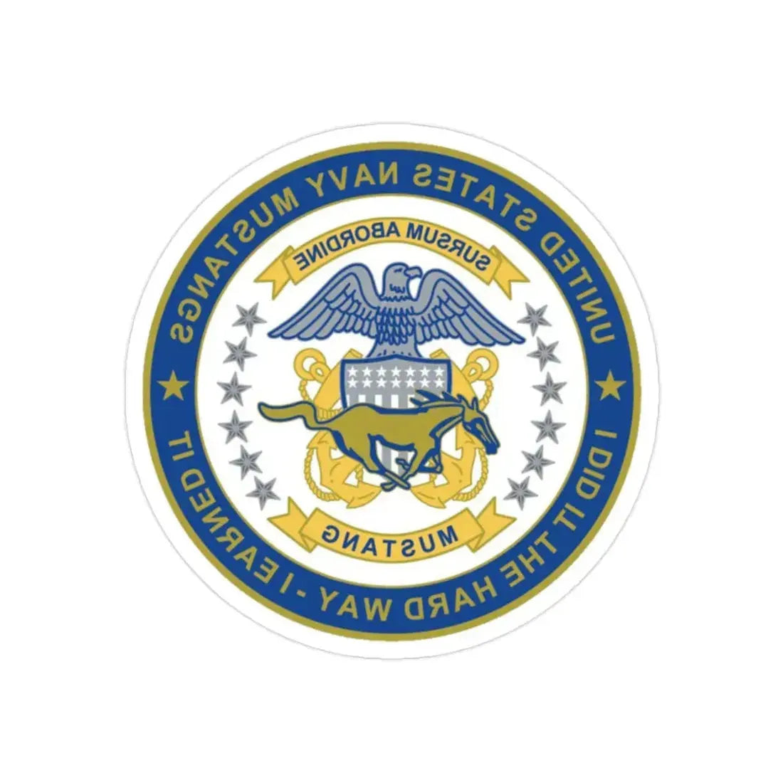 Navy Mustang I did it the hard way I earned it (U.S. Navy) REVERSE PRINT Transparent Die-Cut STICKER 2 Inch Die-Cut Transparent - The Sticker Space