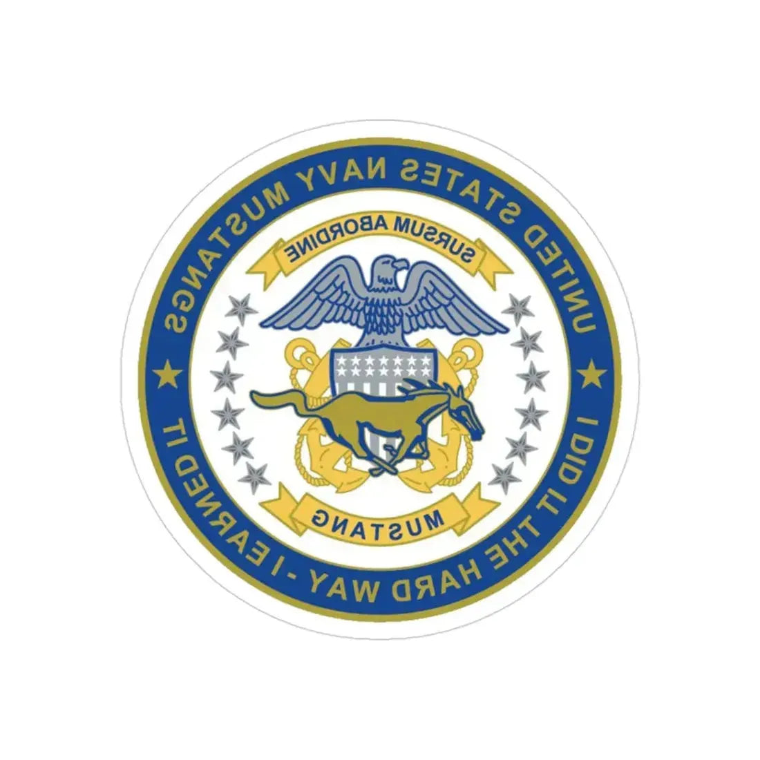 Navy Mustang I did it the hard way I earned it (U.S. Navy) REVERSE PRINT Transparent Die-Cut STICKER 3 Inch Die-Cut Transparent - The Sticker Space