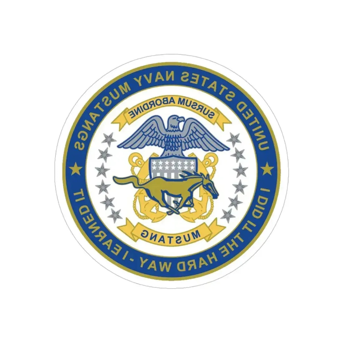 Navy Mustang I did it the hard way I earned it (U.S. Navy) REVERSE PRINT Transparent Die-Cut STICKER 4 Inch Die-Cut Transparent - The Sticker Space