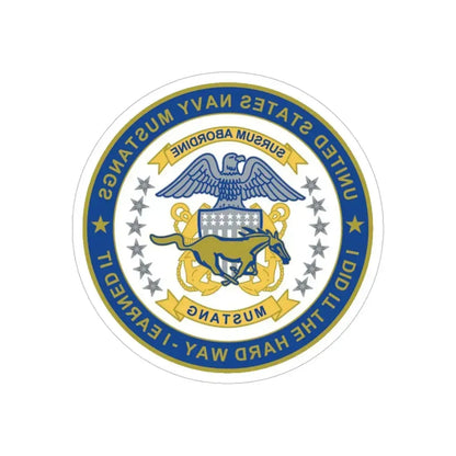 Navy Mustang I did it the hard way I earned it (U.S. Navy) REVERSE PRINT Transparent Die-Cut STICKER 5 Inch Die-Cut Transparent - The Sticker Space