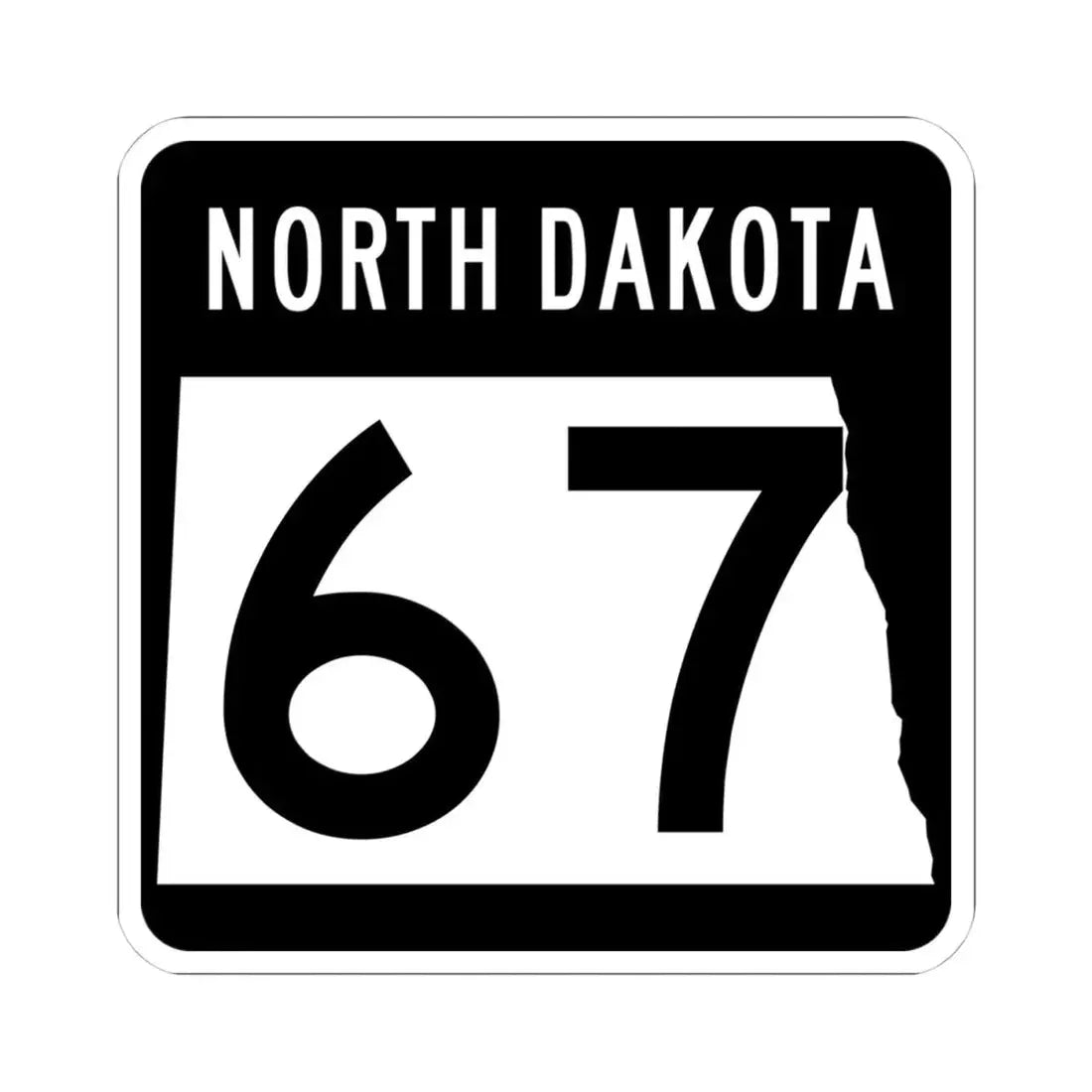 ND-67 2015 (North Dakota) (Road Sign) STICKER Vinyl Kiss-Cut Decal 4 Inch White - The Sticker Space