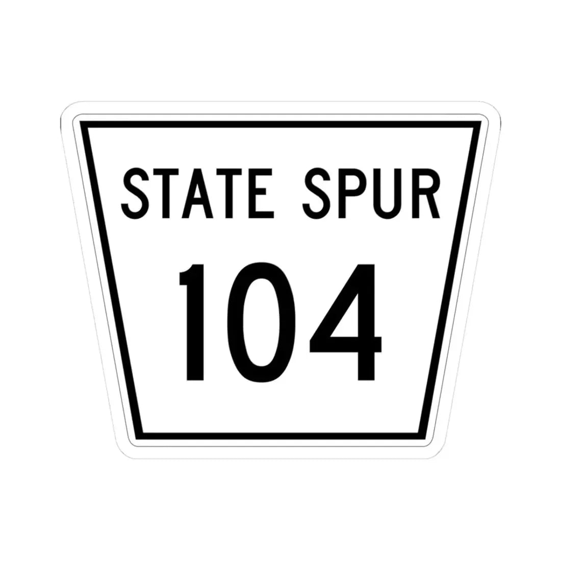 Nebraska State Spur 104 (Nebraska) (Road Sign) STICKER Vinyl Kiss-Cut Decal 3 Inch White - The Sticker Space