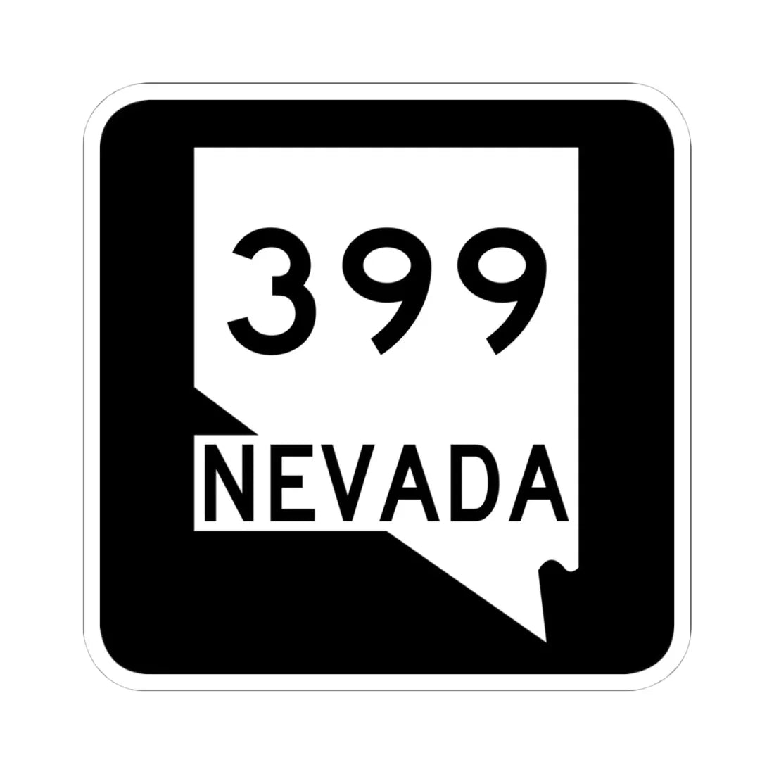 Nevada 399 (Nevada) (Road Sign) STICKER Vinyl Kiss-Cut Decal 4 Inch White - The Sticker Space