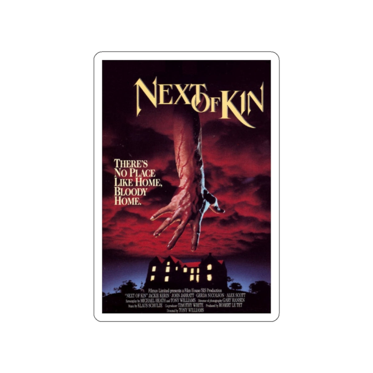 NEXT OF KIN 1989 Movie Poster STICKER Vinyl Die-Cut Decal-White-The Sticker Space