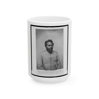 Nick Biddle, Of Pottsville, Pa., The First Man Wounded In The Great American Rebellion, Baltimore, April 18, 1861 (U.S. Civil War) White Coffee Mug-15oz-The Sticker Space