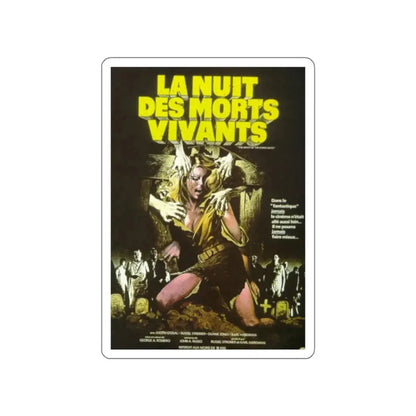 NIGHT OF THE LIVING DEAD (FRENCH) 1968 Movie Poster STICKER Vinyl Die-Cut Decal - The Sticker Space