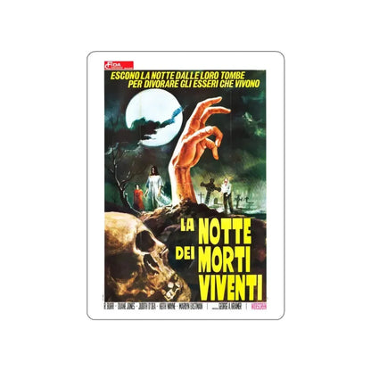 NIGHT OF THE LIVING DEAD (ITALIAN) 1968 Movie Poster STICKER Vinyl Die-Cut Decal - The Sticker Space