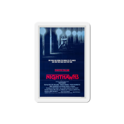 Nighthawks 1981 Movie Poster Die-Cut Magnet-The Sticker Space