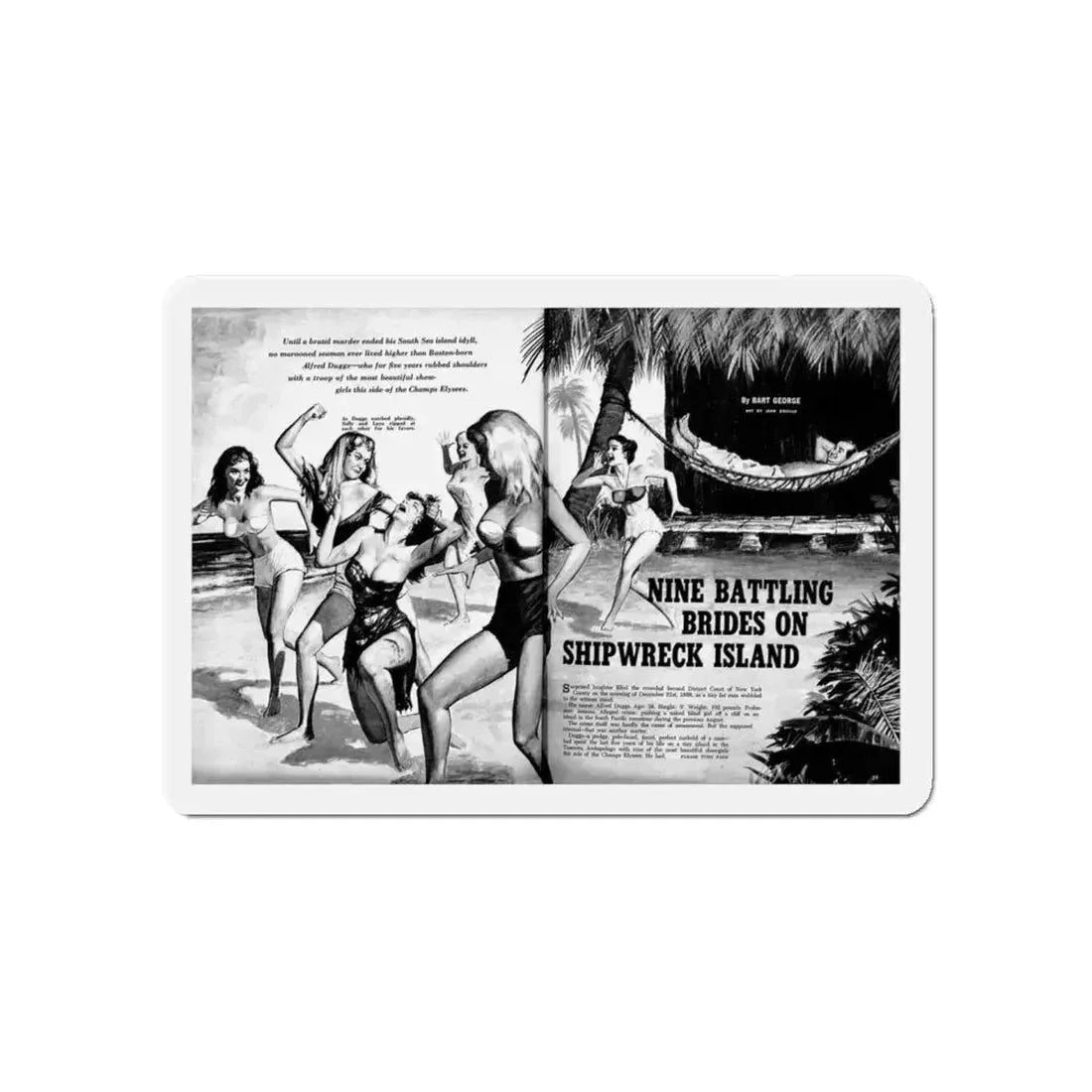 Nine Battling Brides on Shipwreck Island, Man's Day, February 1961 (Magazine Illustration) Refrigerator Magnet 5 Inch - The Sticker Space